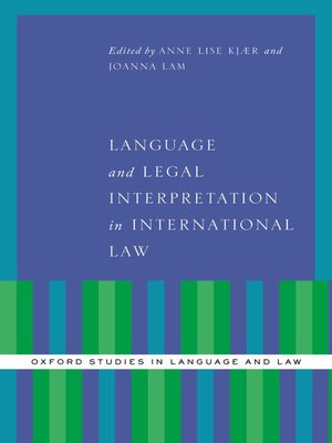 cover image of Language and Legal Interpretation in International Law